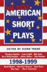 Glenn (EDT) Young, Glenn Young - The Best American Short Plays 1998-1999