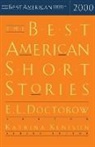 E. L. Doctorow, E. L. (EDT)/ Kenison Doctorow, Katrina Kenison, E. L. Doctorow, Katrina Kenison - The Best American Short Stories 2000