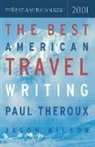 P Wilson Theroux, Jason Wilson, Paul Theroux, Jason Wilson - Best American Travel Writing -The-