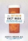 Peter Breggin, Peter R. Breggin, Peter Roger Breggin, Breggin Peter - Ritalin Fact Book
