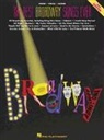 Hal Leonard Publishing Corporation, Hal Leonard Corp - The Best Broadway Songs Ever