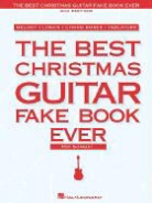 Hal Leonard Publishing Corporation (COR), Hal Leonard Corp, Hal Leonard Publishing Corporation - The Best Christmas Guitar Fake Book Ever