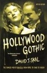 David J. Skal - Hollywood Gothic