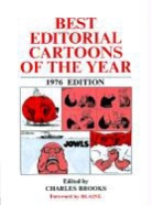 Charles Brooks - Best Editorial Cartoons of the Year 1976 Edition