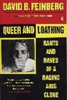 David Feinberg, David B. Feinberg, Tony Kushner - Queer and Loathing