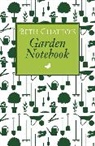 Beth Chatto - Beth Chatto's Garden Notebook