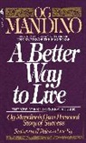 O. Mandino, Og Mandino, Willoughby - Better Way to Live