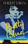 Philippe Djian, Djian Philippe - Betty Blue