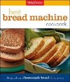 Betty Crocker, Betty Crocker, Lois L Tlusty, Lois L. Tlusty, Lois L Tlusty, Lois L. Tlusty - Betty Crocker''s Best Bread Machine Cookbook