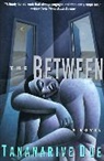Tananarive Due - The Between