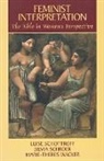 etc., Barbara Rumscheidt, Martin H Rumscheidt, Martin H. Rumscheidt, Luise Schotroff, Luise Schottroff... - Feminist Interpretation