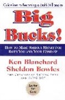 Ken Blanchard, Sheldon Bowles, Sheldon M. Bowles - Big Bucks !