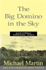 Michael Martin - Big Domino in the Sky
