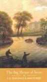 Martin Ross, E. O. E. Somerville, E.OE. Somerville, Edith Somerville, Edith O. Somerville, Edith Onone Somerville... - Big house of inver pb