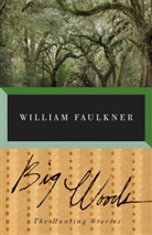 William Faulkner - Big woods