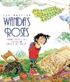 Pat Brisson, Maryann Cocca-Leffler, National Geographic Learning, National G National Geographic Learning, Maryann Cocca-Leffler - Wanda's Roses