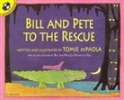 Tomie dePaola, Tomie dePaola - Bill and Pete to the Rescue