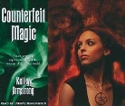 Kelley Armstrong, Laural Merlington - Counterfeit Magic (Audio book)