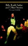 Harrison Hayford, Herman Melville, Merton M. Sealts - Billy Budd Sailor and Other Stories