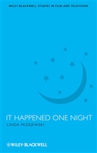 Linda Mizejewski - It Happened One Night