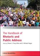 HOGAN, J. Michael Hogan, Parry-Giles, S Parry-Giles, Shawn J. Parry-Giles, Shawn J. (University of Maryland Parry-Giles... - Handbook of Rhetoric and Public Address