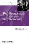 Howe, C Howe, Christine Howe, Christine (University of Cambridge Howe, Howe Christine - Peer Groups and Children''s Development