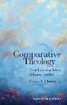 Francis X Clooney, Francis X. Clooney, Francis Xavier Clooney, FX Clooney, Clooney Francis X., Francis X. Clooney Sj - Comparative Theology