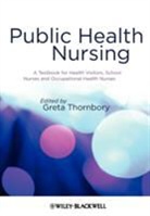 Anne Harris, Anne Harriss Harris, Anne Harriss, Maxine Jameson, Joy Power, Thornbory... - Public Health Nursing