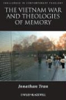 Jonathan Tran - Vietnam War and Theologies of Memory