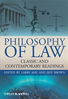 Jeff Brown, May, L May, Larry May, Larry (Professor of Philosophy At Washington May, Larry Brown May... - Philosophy of Law