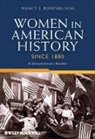 Nancy J. Rosenbloom, Nancy J. (Canisius College Rosenbloom, Nancy J. (EDT) Rosenbloom, Nj Rosenbloom, Nancy J Rosenbloom, Nancy J. Rosenbloom... - Women in American History Since 1880