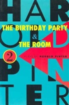 Harold Pinter, Pinter Harold - The Birthday Party, and the Room