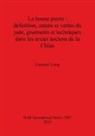 Laurent Long, Stephen D. Long - La bonne pierre