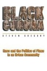 Steven Gregory, Gregory Steven, Nicholas Dirks, Steven Eley, Sherry Ortner - Black Corona