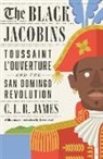 C. L. R. James, C L R James, C. L. R. James, C.L.R. James, Cyril James, Cyril Lionel Robert James... - Black Jacobins