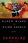 Sapphire - Black Wings And Blind Angels