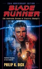 P. Dick, Philip K. Dick - Blade Runner