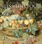 George E Grant, George E. Grant, Karen B Grant, Karen B. Grant, Julia M. Pitkin, Pitkin Julia M. - Bless This Food