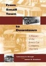 Lawrence A Brough, Lawrence A. Brough, Lawrence A. Graebner Brough, Lawrence A./ Graebner Brough, James H Graebner, James H. Graebner... - From Small Town to Downtown