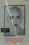 Kathy Acker - Blood and Guts in High School