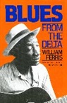 William Ferris, William R. Ferris, Billy Taylor - Blues From the Delta