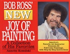 Annette Kowalski, Bob Ross, Robert H. Ross, Robert H. Ross, Annette Kowalski - Bob Ross's New Joy of Painting