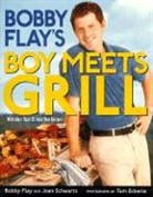 Bobby Flay, Joan Schwartz, Tom Eckerle - Boy Meets Grill