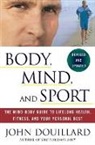 John Douillard, Billie Jean King, Martina Navratilova - Body, Mind and Sport