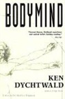 Ken Dychtwald, Marilyn Ferguson - Bodymind