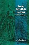 Don Johnson, Don Hanlon Johnson, Do H Johnson, Don H Johnson, Don H. Johnson, Don Hanlon Johnson - Bone, Breath and Gesture