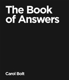 Carol Bolt, Bolt Carol - The Book of Answers