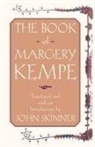 Margery B. Kempe, John Skinner - The Book of Margery Kempe