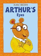 Marc Brown, Marc Tolon Brown, HAWES - Arthur's Eyes