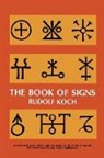 Rudolf Koch, Rudolf Koch - The Book of Signs